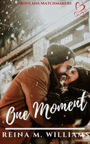 Montana Matchmakers 7 - One Moment