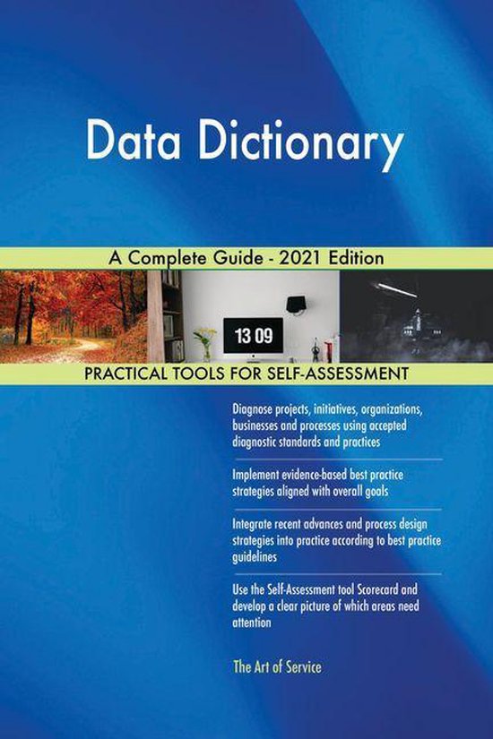 Data Dictionary A Complete Guide 2021 Edition (ebook), Gerardus Blokdyk bol