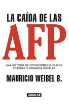 La caída de las AFP