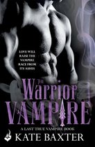 Last True Vampire 2 - The Warrior Vampire: Last True Vampire 2
