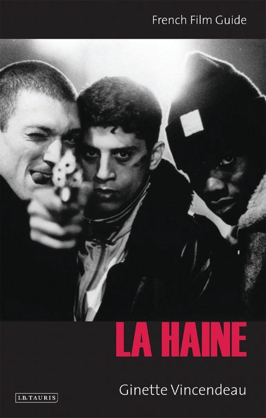 Ciné-File French Film Guides - La Haine - cover