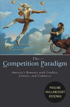 The Competition Paradigm