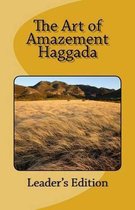 The Art of Amazement Haggada