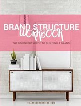 The Brand Structure Workbook