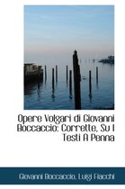 Opere Volgari Di Giovanni Boccaccio