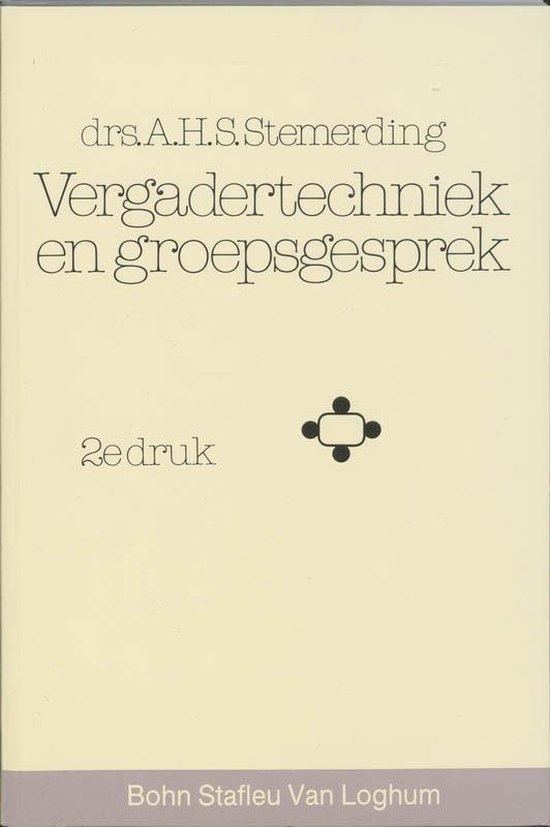 Cover van het boek 'Vergadertechniek en groepsgesprek / druk 2' van A.H.S. Stemerding