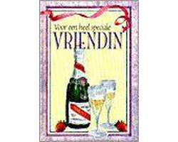 Voor een heel speciale vriendin