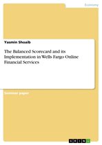 The Balanced Scorecard and its Implementation in Wells Fargo Online Financial Services