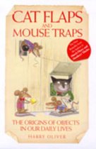 Cat Flaps and Mouse Traps