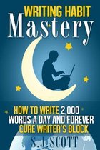 Writing Habit Mastery