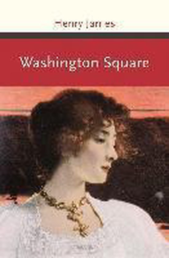 Washington Square. Roman, James, Henry 9783730602874 Boeken