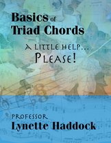 Basics of Triad Chords: A Little Help…Please!