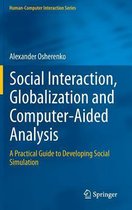 Social Interaction, Globalization and Computer-Aided Analysis