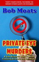 Jim Richards Murder Novels 34 - Private Eye Murders