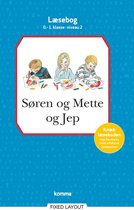 Søren og Mette - Søren og Mette og Jep læsebog 0-1. kl. Niv. 2