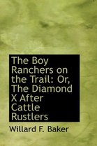 The Boy Ranchers on the Trail