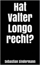 Hat Valter Longo recht?
