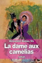 La Dame Aux Cam lias