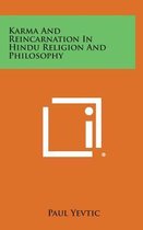 Karma and Reincarnation in Hindu Religion and Philosophy