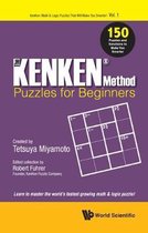 Kenken Method - Puzzles For Beginners, The: 150 Puzzles And Solutions To Make You Smarter