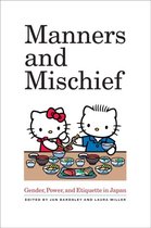 Manners & Mischief