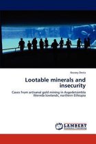 Lootable minerals and insecurity