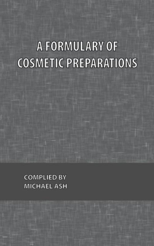 A Formulary of Cosmetic Preparations - cover