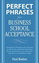 Perfect Phrases Series - Perfect Phrases for Business School Acceptance