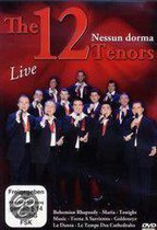 The 12 Tenors - Nessun Dorma/Live