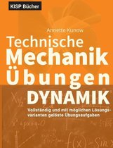 Technische Mechanik III Dynamik UEbungen