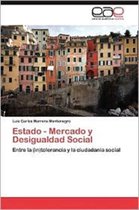 Estado - Mercado y Desigualdad Social