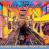 The Hallway Monster