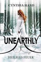 Unearthly. Heiliges Feuer