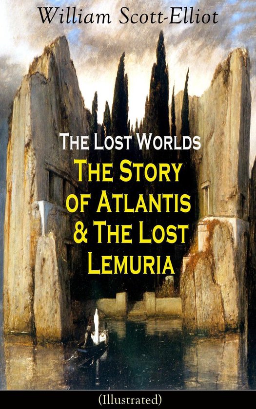 The Lost Worlds: The Story of Atlantis & The Lost Lemuria (I ... - cover