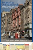 Renewing Old Edinburgh