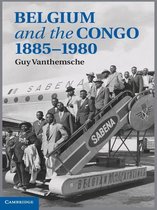 Belgium and the Congo, 1885–1980