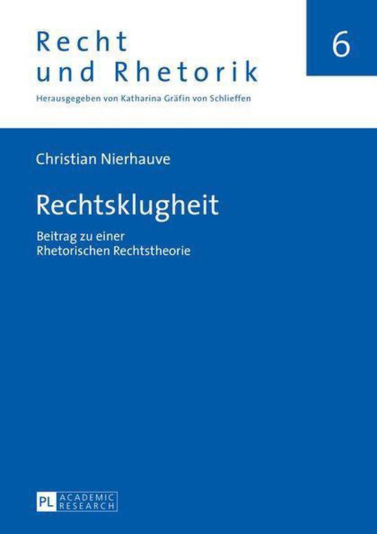 Recht und Rhetorik 6 - Rechtsklugheit - cover