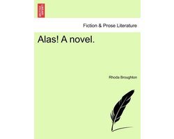 Alas! a Novel.