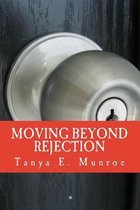 Moving Beyond Rejection