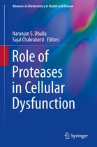 Advances in Biochemistry in Health and Disease 8 - Role of Proteases in Cellular Dysfunction