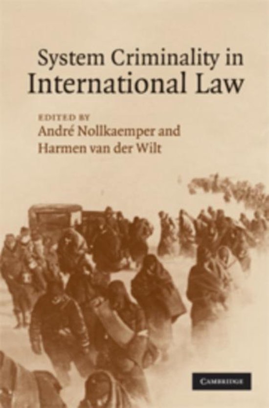 Boek cover System Criminality in International Law van Nollkaemper, André (Hardcover)
