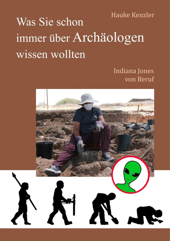 Was Sie schon immer über Archäologen wissen wollten - cover