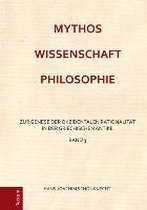 Mythos - Wissenschaft - Philosophie