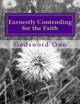 Earnestly Contending for the Faith