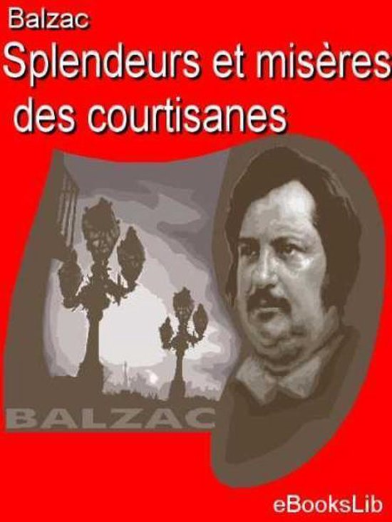 Splendeurs Et Mis�Res Des Courtisanes - cover