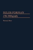 Bio-Bibliographies in the Performing Arts- Milos Forman