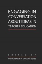 Engaging in Conversation about Ideas in Teacher Education