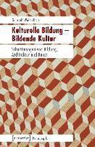 Kulturelle Bildung - Bildende Kultur