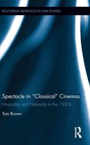 Spectacle in "Classical" Cinemas