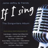 If I Sing: The Songwriters Album